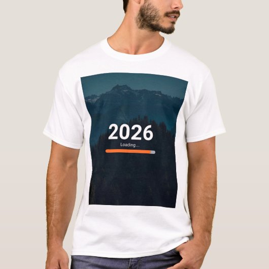 2026 Loading… Almost Ready Funny New Year Tシャツ (正面)