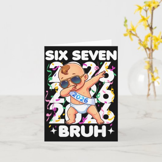2026 New Years Baby Six Seven Bruh Funny Cool Dabb カード (黄色い花)