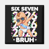 2026 New Years Baby Six Seven Bruh Funny Cool Dabb マグネット (正面)