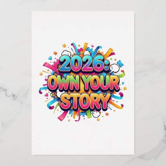 2026: Own Your Story - The Empowerment Slogan 箔招待状 (正面)