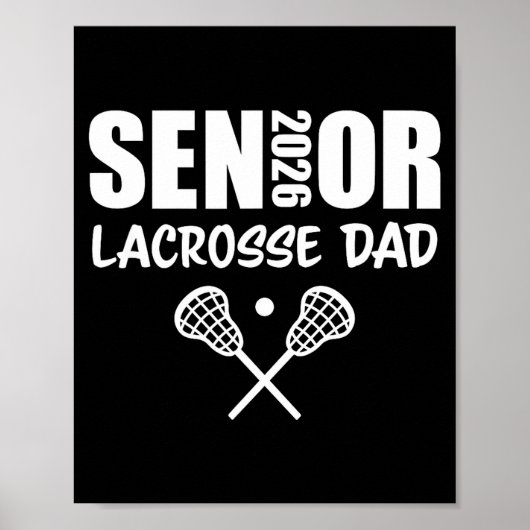 2026 Senior Lacrosse Dad Lacrosse Team Parent  ポスター (正面)
