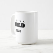 2026 tell u think bold Mug コーヒーマグカップ (正面左)