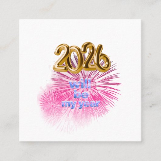 2026 Will Be My Year スクエア名刺 (正面)