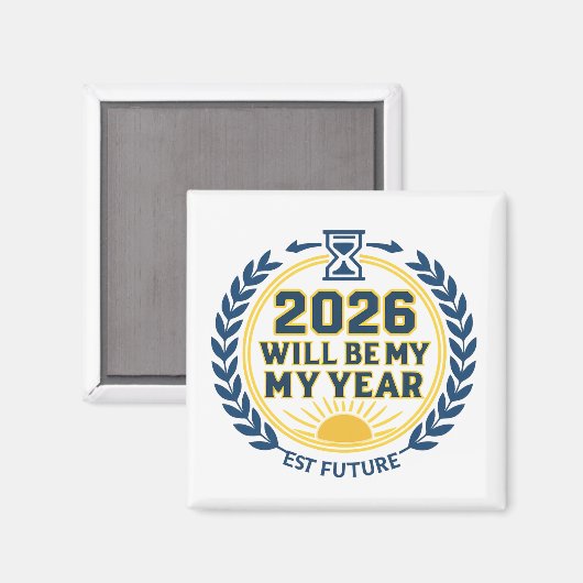 2026 Will Be My Year マグネット (正面/裏面)