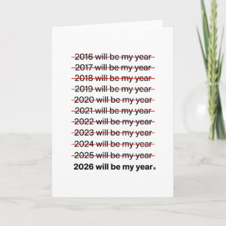 2026 Will Be My Year Funny Humor New Year Quote カード