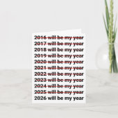 2026 Will Be My Year Funny Humor New Year Quote  カード (正面)
