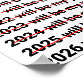 2026 Will Be My Year Funny Humor New Year Quote  ポスター (角)