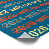 2026 Will Be My Year Funny Humor New Year Quote  ポスター (角)