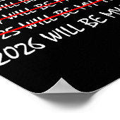 2026 Will Be My Year Funny New Years Eve Resolutio ポスター (角)