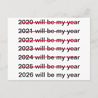2026 Will Be My Year Funny Sarcastic New Years ポストカード