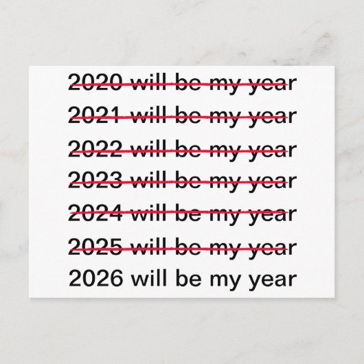 2026 Will Be My Year Funny Sarcastic New Years ポストカード (正面)