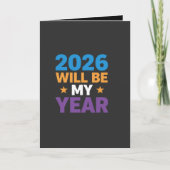 2026 Will Be My Year Inspirational New Beginnings カード (正面)