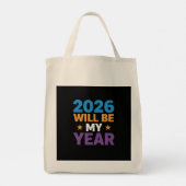 2026 Will Be My Year Inspirational New Beginnings トートバッグ (裏面)