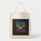 2026 Will Be My Year Inspirational New Beginnings トートバッグ (正面)
