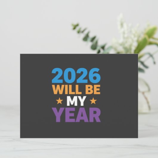 2026 Will Be My Year Inspirational New Beginnings 招待状 (スタンド正面)