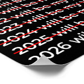 2026 Will Be My Year Motivational Funny New Year 2 ポスター (角)