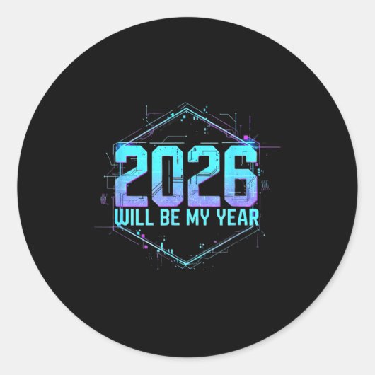 2026 Will Be My Year Motivational Sitive Mindset Q ラウンドシール (正面)