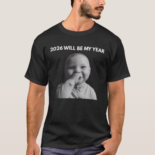2026 Will Be My Year Tシャツ (正面)
