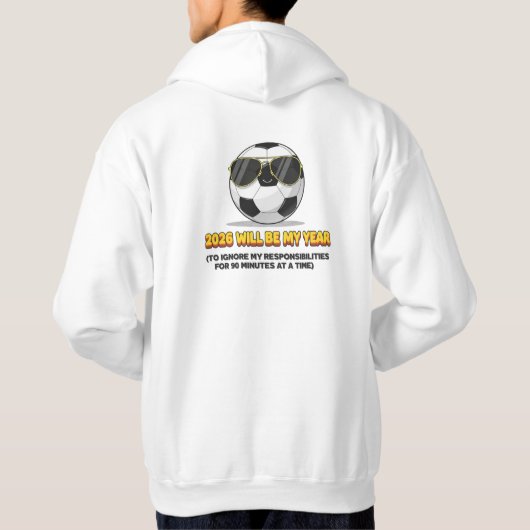 2026 Will Be My Year to Ignore My Responsibilities パーカ (裏面)