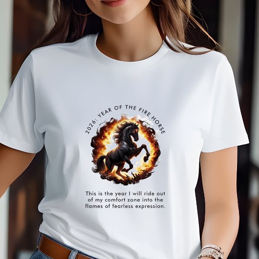 2026 Year of the Fire Horse Motivational Quote Tシャツ