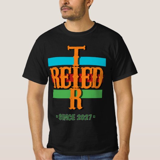 2027年から定年退職です 定年退職 Tシャツ (正面)