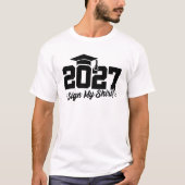 2027年クラス卒業サイン私のシャツ上級2027 Tシャツ (正面)