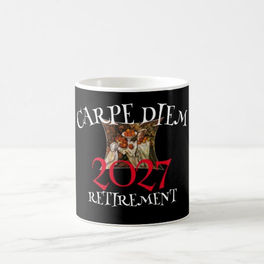 2027年卒業記念・退職記念 Carpe Diem コーヒーマグカップ (中央)