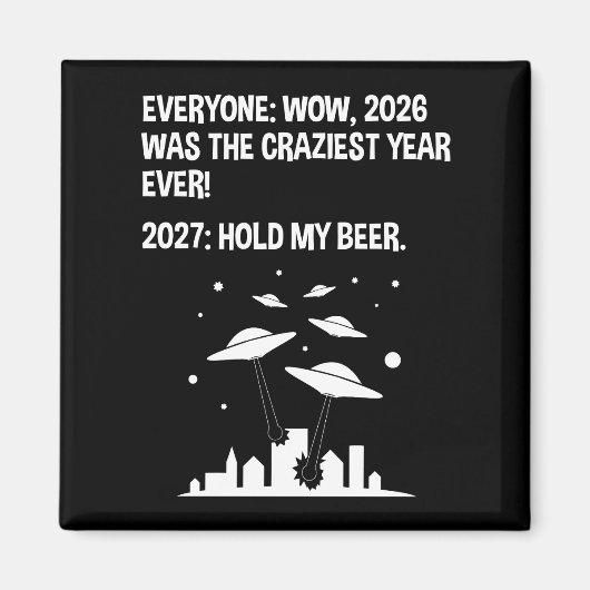 2027年 私のビールを保持 マグネット (正面)