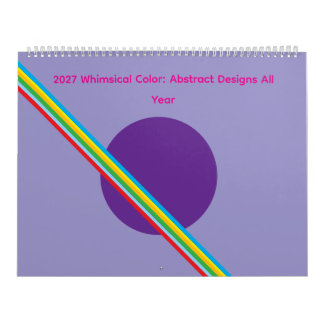 2027 Whimsical Color: Abstract Designs All Year カレンダー