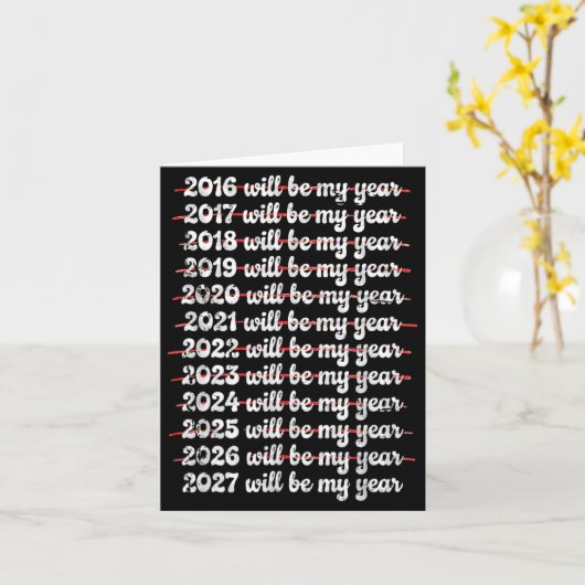 2027 Will Be My Year Procrastination New Year Reso カード (黄色い花)