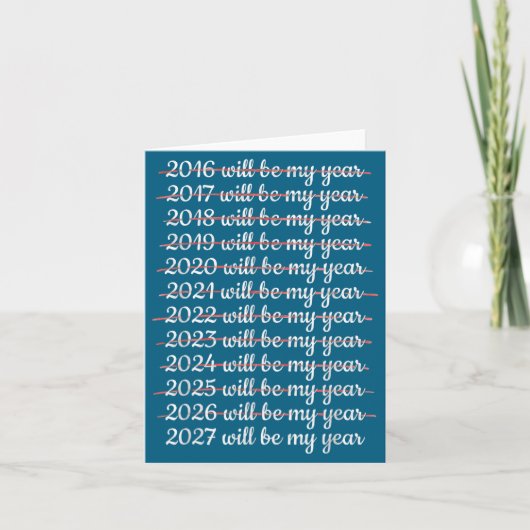 2027 Will Be My Year Procrastination New Year Reso カード (正面)