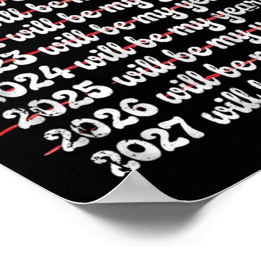 2027 Will Be My Year Procrastination New Year Reso ポスター (角)