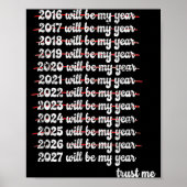 2027 Will Be My Year Procrastination New Year Reso ポスター (正面)