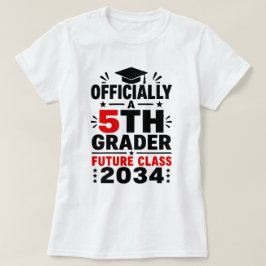 2034年卒の未来の5年生になりました Tシャツ
