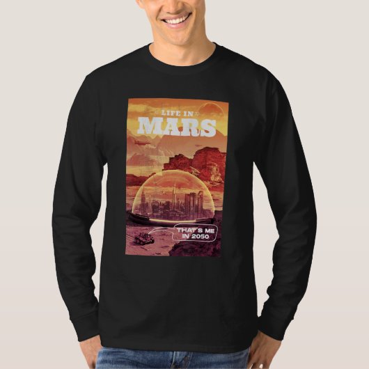 2050年の火星生活 Tシャツ (正面)