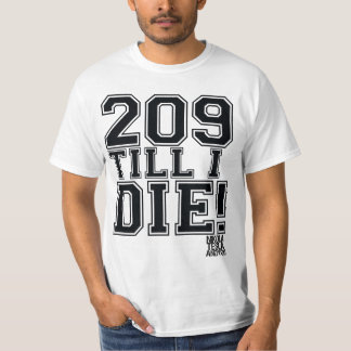 209私はまで死にます! Tシャツ