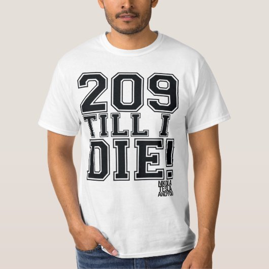 209私はまで死にます! Tシャツ (正面)