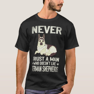 20 ドイツ牧羊犬が好きじゃない男は信用するな Tシャツ