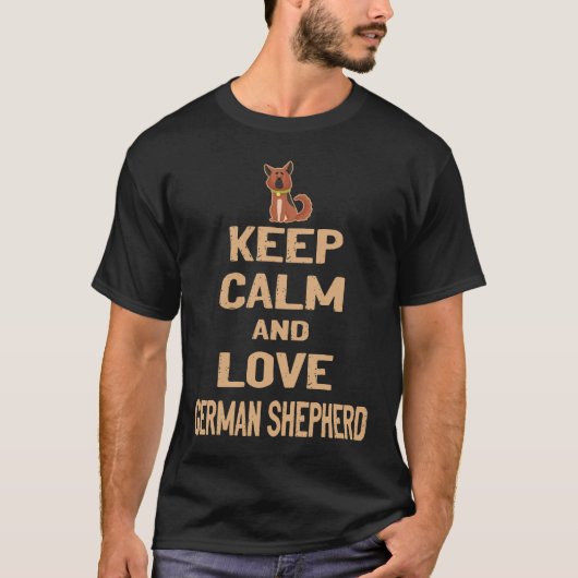 20 落ち着いてジャーマンシェパードを愛して Tシャツ (正面)