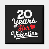 20 Years Her Valentine _ Anniversary Couples Valen マグネット (正面)