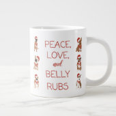 20oz Peace, Love, & Belly Rubs mug ジャンボコーヒーマグカップ (右)