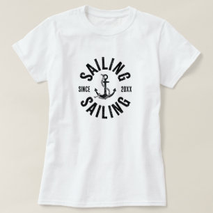 20XX年から帆走を始めてTシャツ Tシャツ