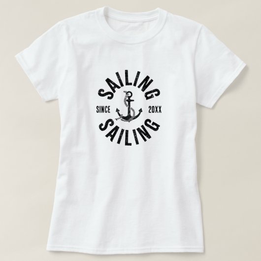 20XX年から帆走を始めてTシャツ Tシャツ (デザイン正面)