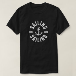 20XX年から帆走を始めてTシャツ Tシャツ