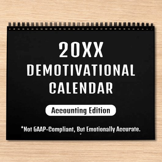 20XX Demotivational Wall Calendar for Accountants カレンダー