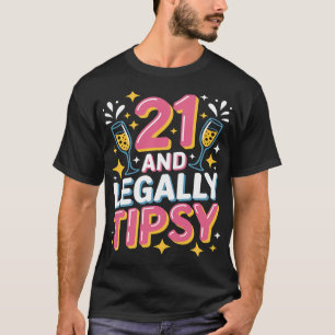 21と法的に酔っおもしろいた – 21歳の誕生日 Tシャツ