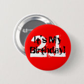 21のそれは私の誕生日です! 缶バッジ (正面&裏面)