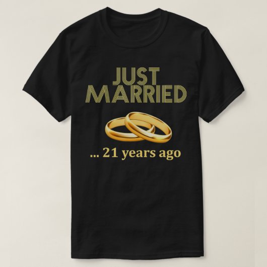 21周年記念結婚たった今結婚しました21年 Tシャツ (デザイン正面)