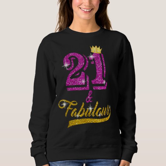 21歳と素晴らしい21歳の誕生日 スウェットシャツ (正面)