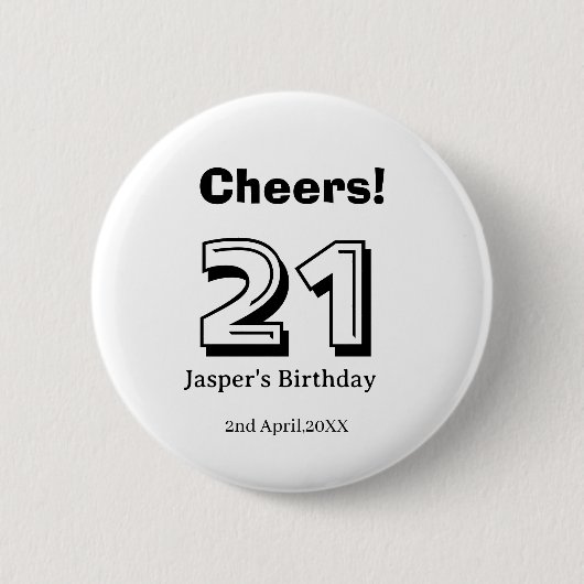 21歳の誕生日おめでとう 名前入り 太字 ボーイ・男性へのギフト 缶バッジ (正面)